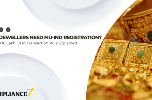Do Jewellers Need FIU-IND Registration? The ₹10 Lakh Cash Transaction Rule Explained