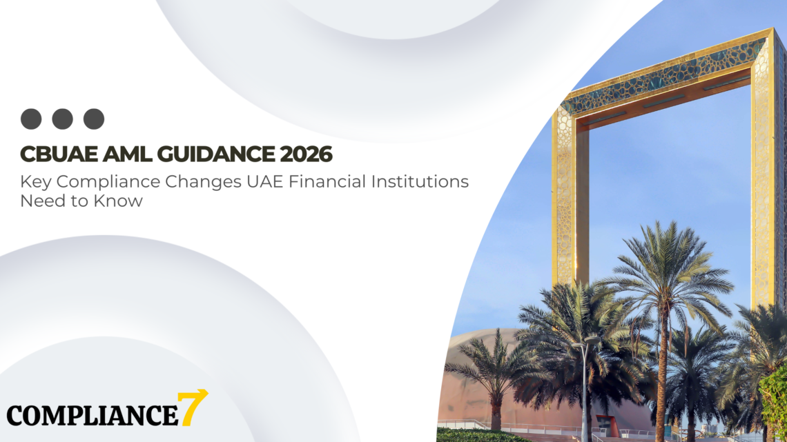 CBUAE AML Guidance 2026: Key Compliance Changes UAE Financial Institutions Need to Know