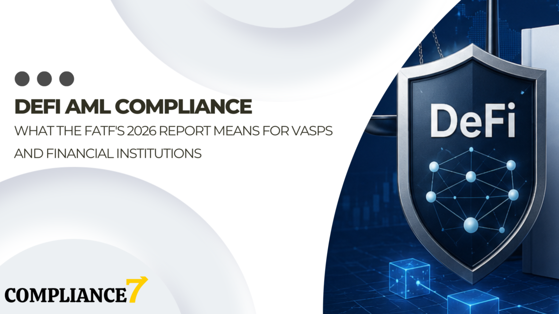 DeFi AML Compliance: What the FATF's July 2026 Report Means for VASPs and Financial Institutions