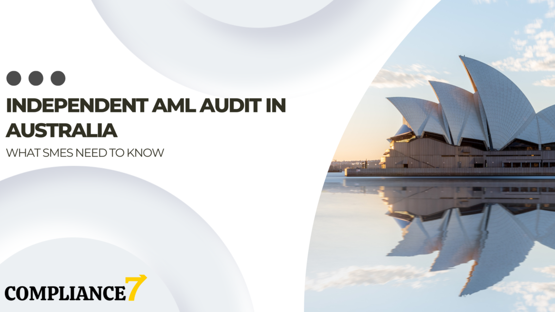 Independent AML audit Australia - compliance review for small and medium businesses